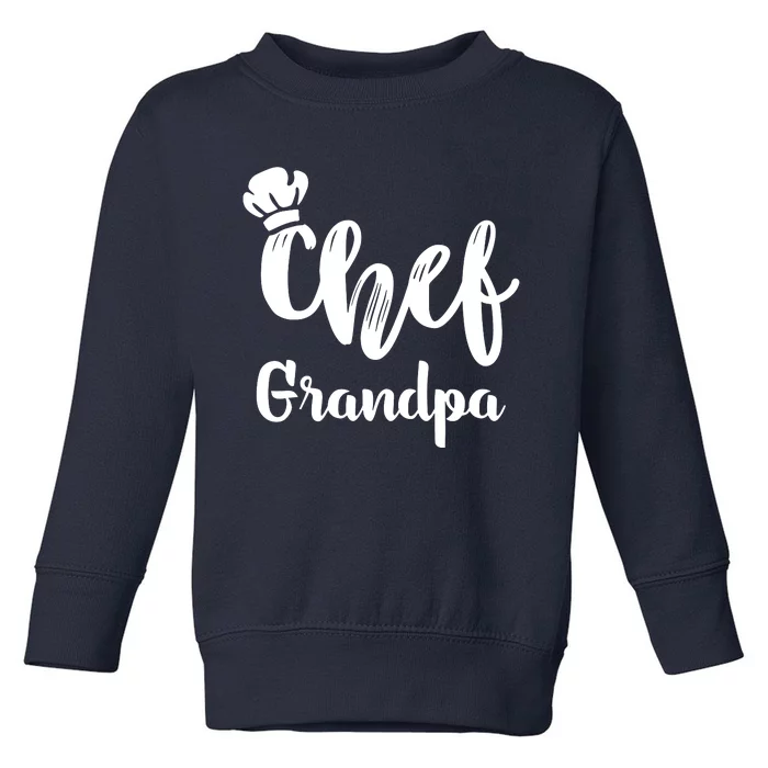 Chef Grandpa Grandfather Cooking T Toddler Sweatshirt