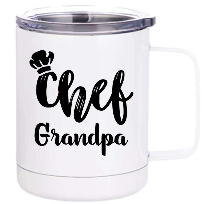 Chef Grandpa Grandfather Cooking T Front & Back 12oz Stainless Steel Tumbler Cup