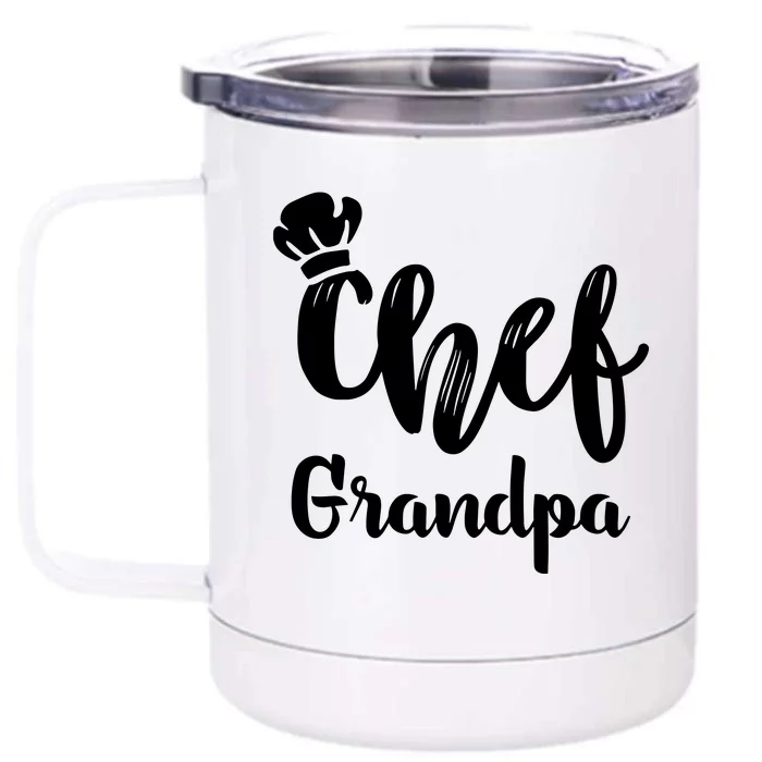 Chef Grandpa Grandfather Cooking T Front & Back 12oz Stainless Steel Tumbler Cup