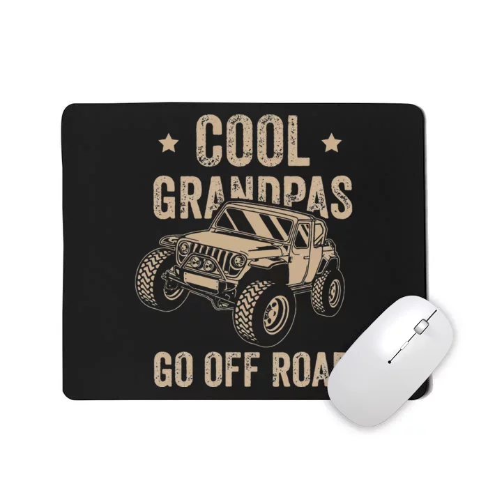 Cool Grandpas Go Off Road Off Road Gift 4x4 Dirt Mousepad