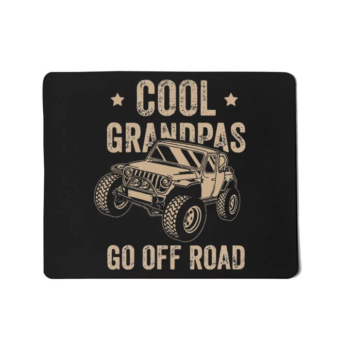 Cool Grandpas Go Off Road Off Road Gift 4x4 Dirt Mousepad