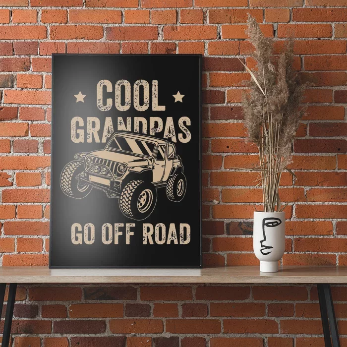 Cool Grandpas Go Off Road Off Road Gift 4x4 Dirt Poster