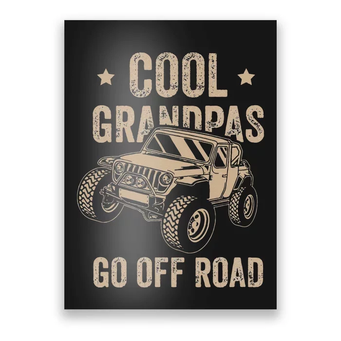 Cool Grandpas Go Off Road Off Road Gift 4x4 Dirt Poster