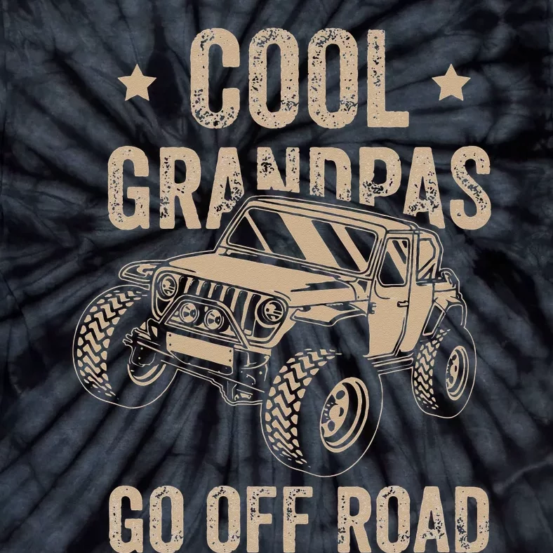 Cool Grandpas Go Off Road Off Road Gift 4x4 Dirt Tie-Dye T-Shirt