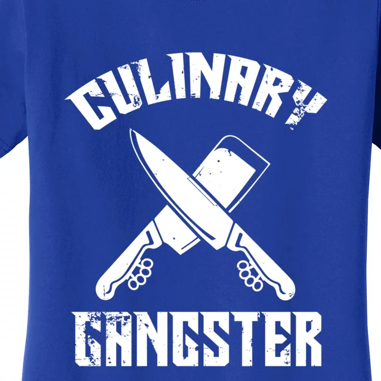 Culinary Gangster Gourmet Kitchen Chef Gift Women's T-Shirt