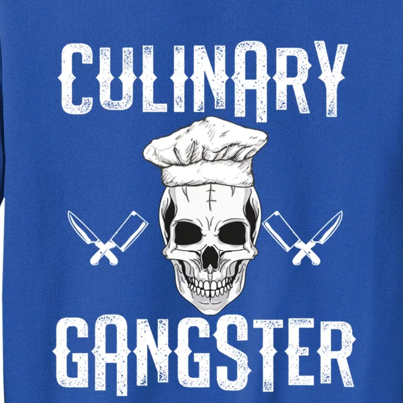 Culinary Gangster Gift Tall Sweatshirt