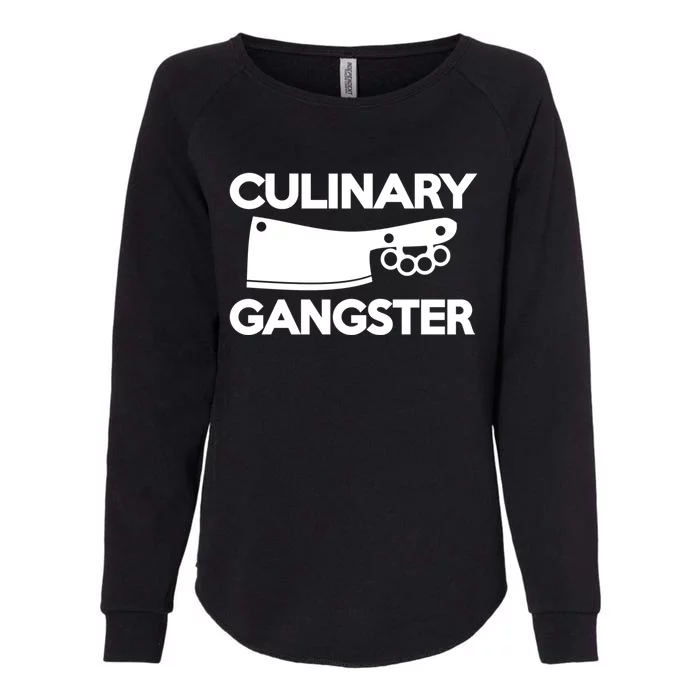 Culinary Gangster Gift Womens California Wash Sweatshirt