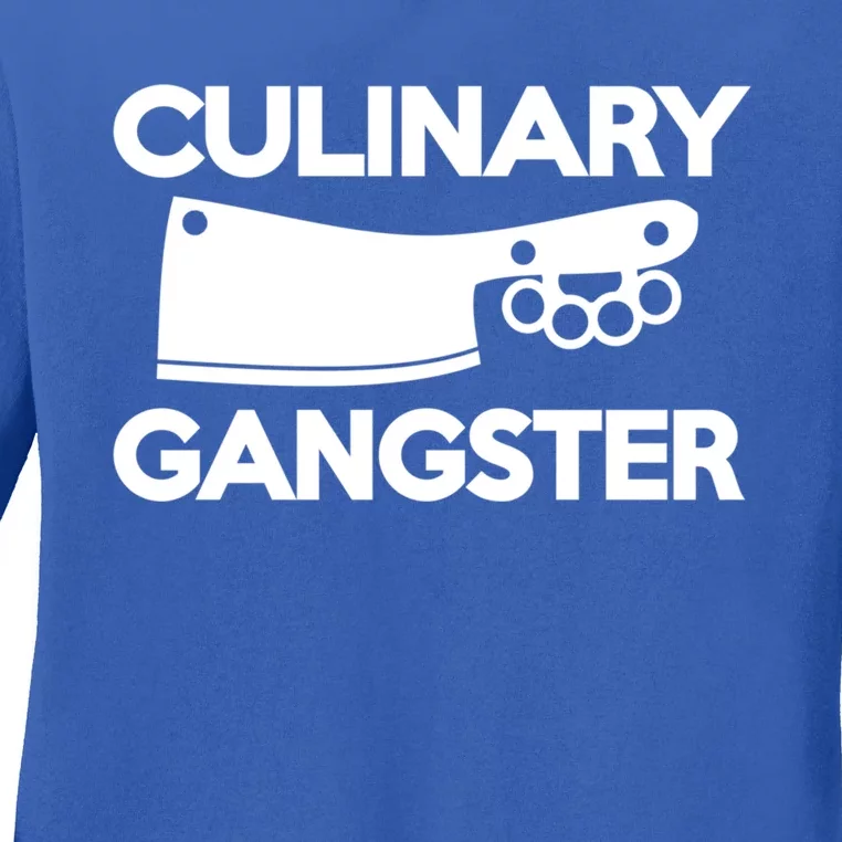 Culinary Gangster Gift Ladies Long Sleeve Shirt