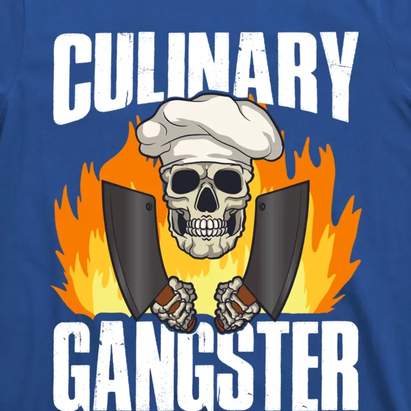 Culinary Gangster Great Gift T-Shirt