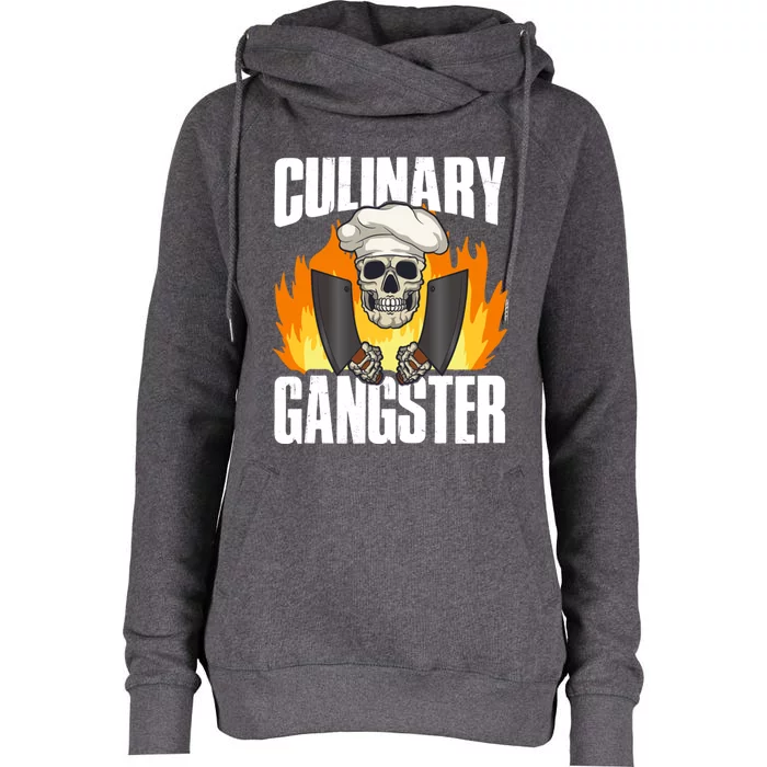 Culinary Gangster Great Gift Womens Funnel Neck Pullover Hood