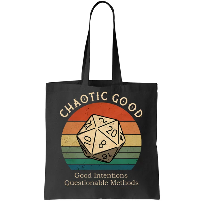 Chaotic Good Good Intentions Questionable Methods Tote Bag