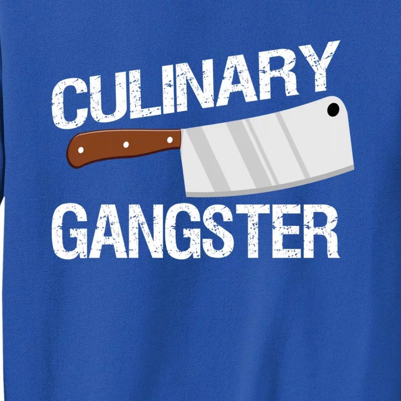 Culinary Gangster Gift Tall Sweatshirt