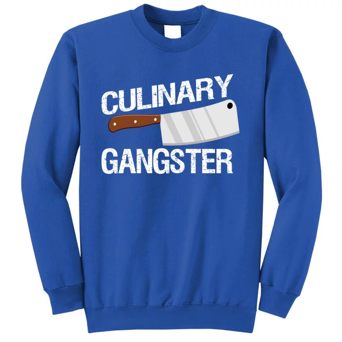 Culinary Gangster Gift Tall Sweatshirt