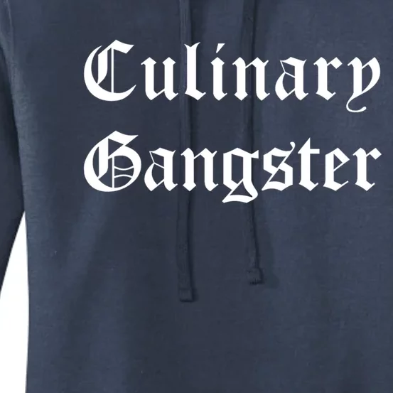 Culinary Gangster Gift Women's Pullover Hoodie