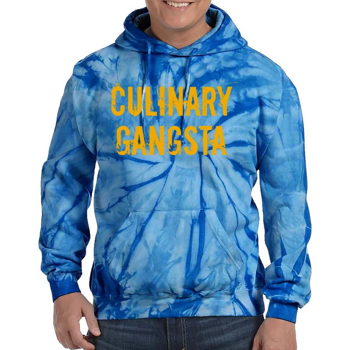 Culinary Gangsta Gift Chef Culinary Gangster Cute Gift Tie Dye Hoodie