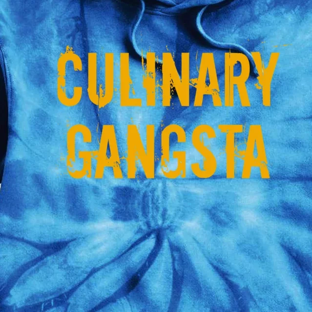 Culinary Gangsta Gift Chef Culinary Gangster Cute Gift Tie Dye Hoodie