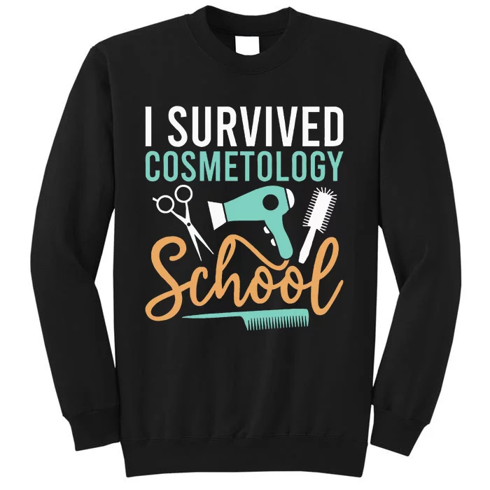 Cosmetology Graduate Gift I Survived Cosmetology School Tall Sweatshirt