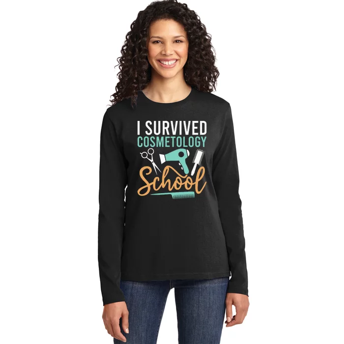 Cosmetology Graduate Gift I Survived Cosmetology School Ladies Long Sleeve Shirt