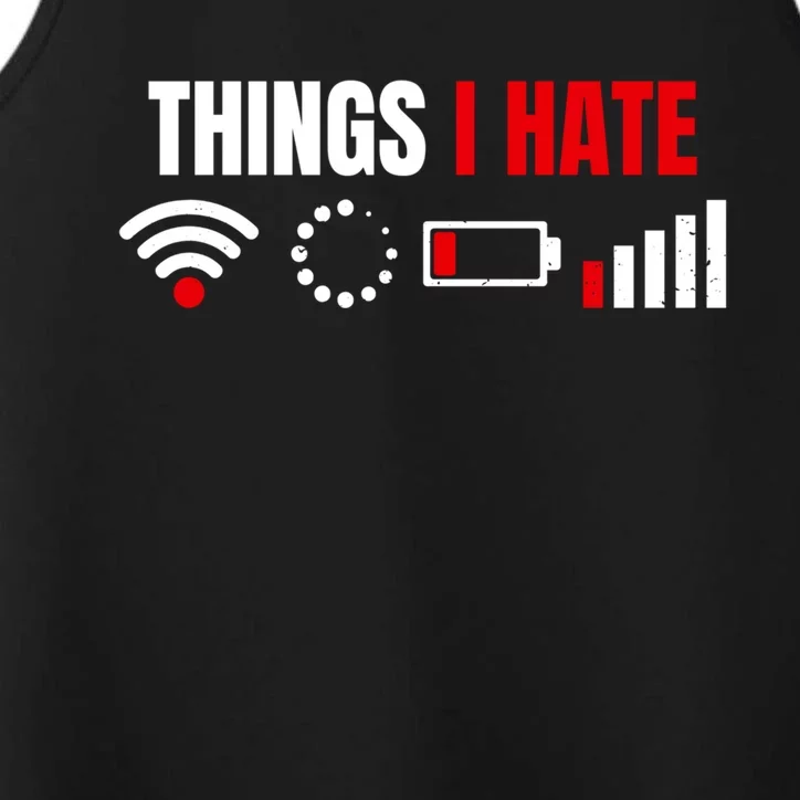 Computer Geek Gift: Things I Hate Hilarious Gamer Present Funny Gift Performance Tank