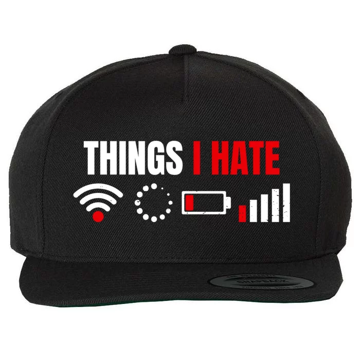 Computer Geek Gift: Things I Hate Hilarious Gamer Present Funny Gift Wool Snapback Cap