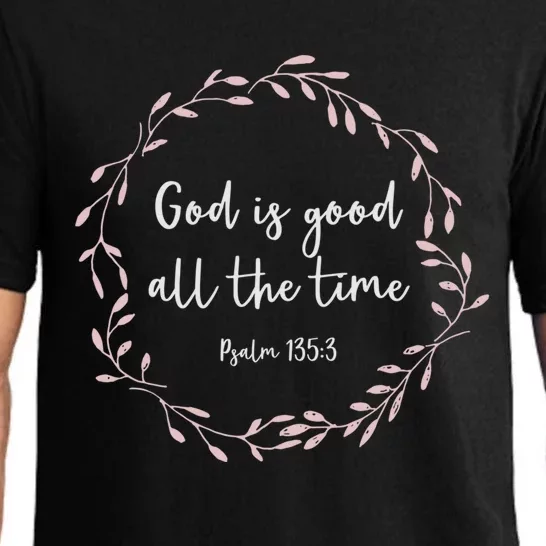 Christian Gift God Is Good All The Time Great Gift Pajama Set