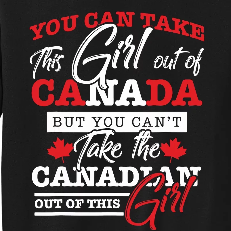 Canadian Girl Gifts Maple Leaf Canada Tall Sweatshirt