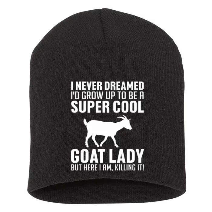 Cool Goats Goat Whisperer Pygmy Goat Animal Short Acrylic Beanie