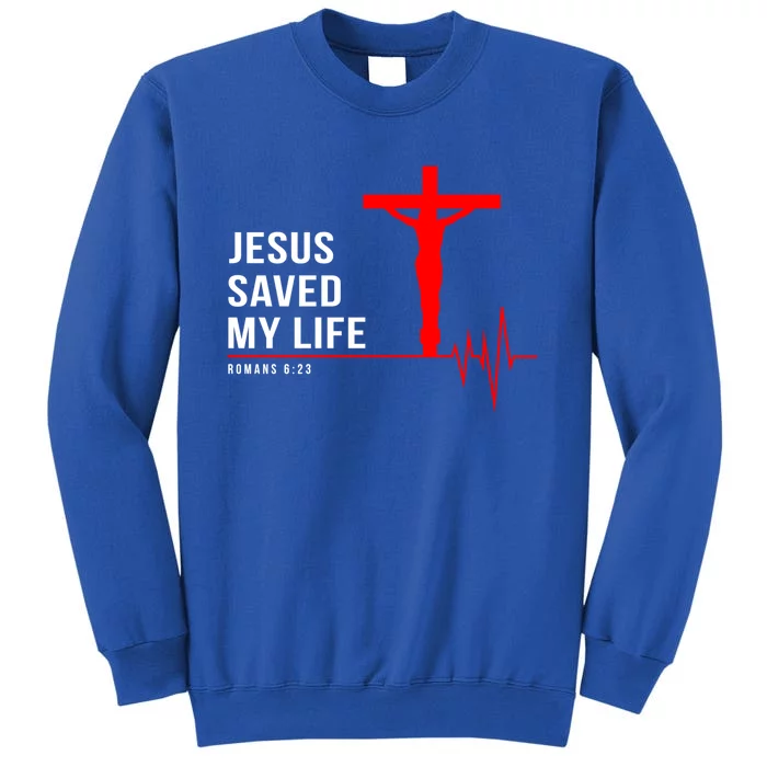 Christian Group Gift Jesus Saved My Life Holy Week Bible Funny Gift Tall Sweatshirt