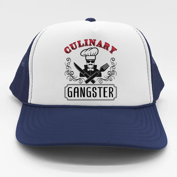 Culinary Gangster Gift Trucker Hat