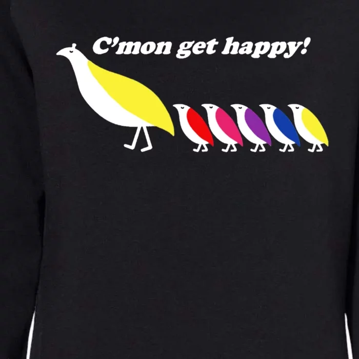 CMon Get Happy! Womens California Wash Sweatshirt