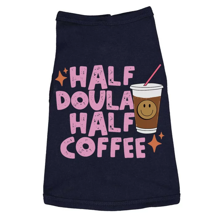 Coffee Graphic Half Doula Half Coffee Doula Doggie Tank