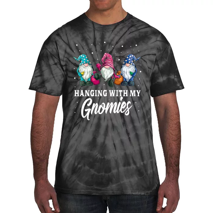 Christmas Gifts Hanging With My Gnomies Funny Garden Gnome Tie-Dye T-Shirt