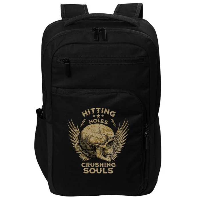 Cornhole Gift Hitting Holes And Crushing Souls Impact Tech Backpack