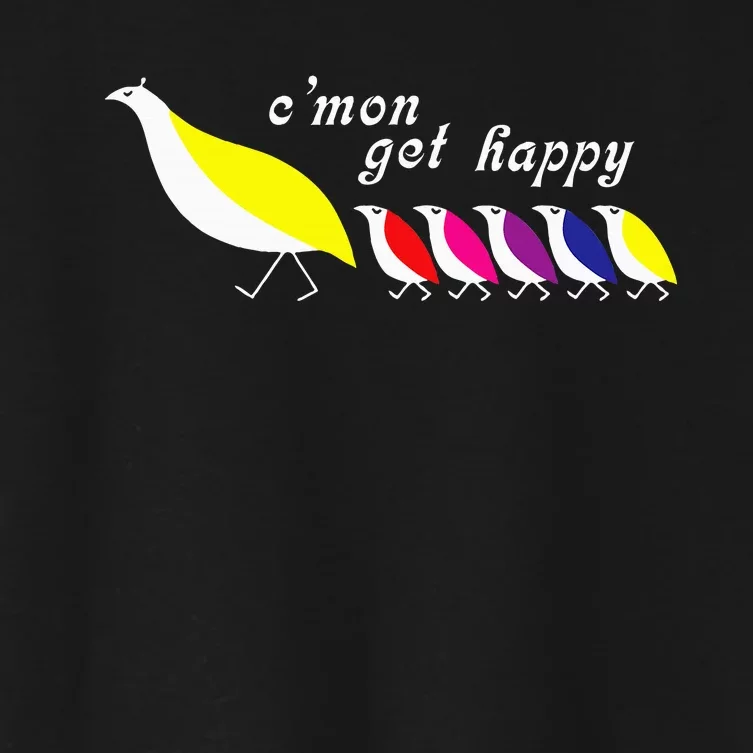 CMon Get Happy Women's Crop Top Tee