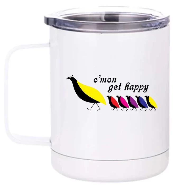 CMon Get Happy Vintage Retro Front & Back 12oz Stainless Steel Tumbler Cup