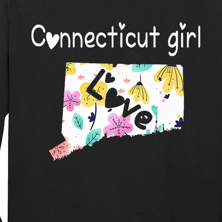 Connecticut Girl I Love Connecticut Home Tall Long Sleeve T-Shirt