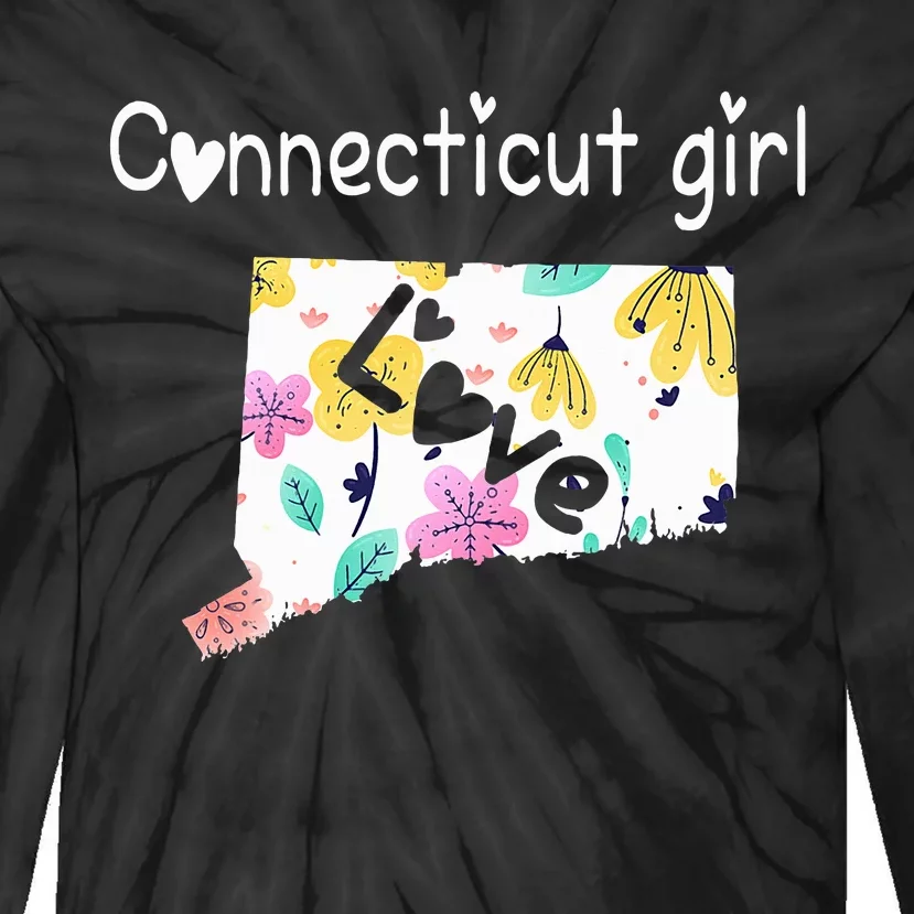 Connecticut Girl I Love Connecticut Home Tie-Dye Long Sleeve Shirt