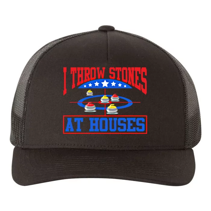 Curling Game I Throw Stones At Houses Curler Curling Great Gift Yupoong Adult 5-Panel Trucker Hat