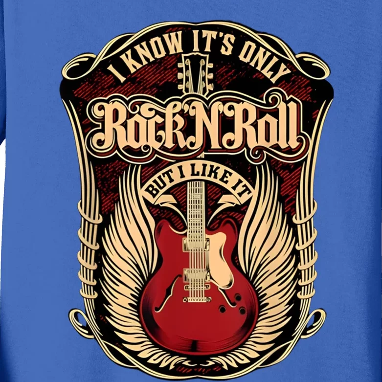 Classic Guitar I Know ItS Only Rock And Roll Crest Cute Gift Kids Long Sleeve Shirt