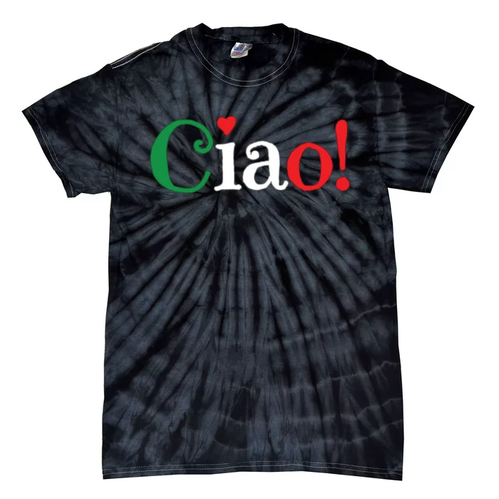 Ciao Greeting In Italian Flag Colors Cute Tie-Dye T-Shirt