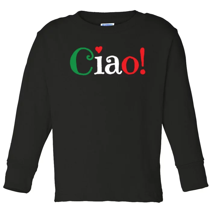 Ciao Greeting In Italian Flag Colors Cute Toddler Long Sleeve Shirt