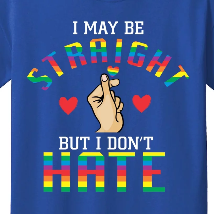 Cute Gay I May Be Straight But I Dont Hate Lgbtq Funny Gift Kids T-Shirt