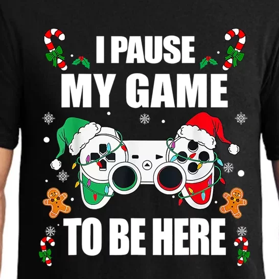 Christmas Gamer I Paused My Game To Be Here Video Gamer Xmas Meaningful Gift Pajama Set