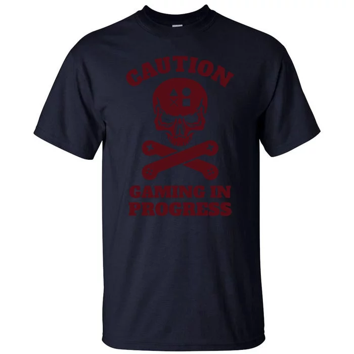 Caution Gaming In Progress Tall T-Shirt