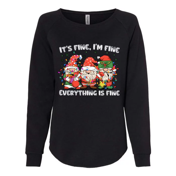 Christmas Gnomes ItS Fine IM Fine Everything Is Fine Womens California Wash Sweatshirt