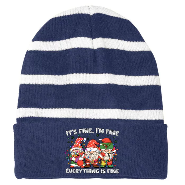 Christmas Gnomes ItS Fine IM Fine Everything Is Fine Striped Beanie with Solid Band