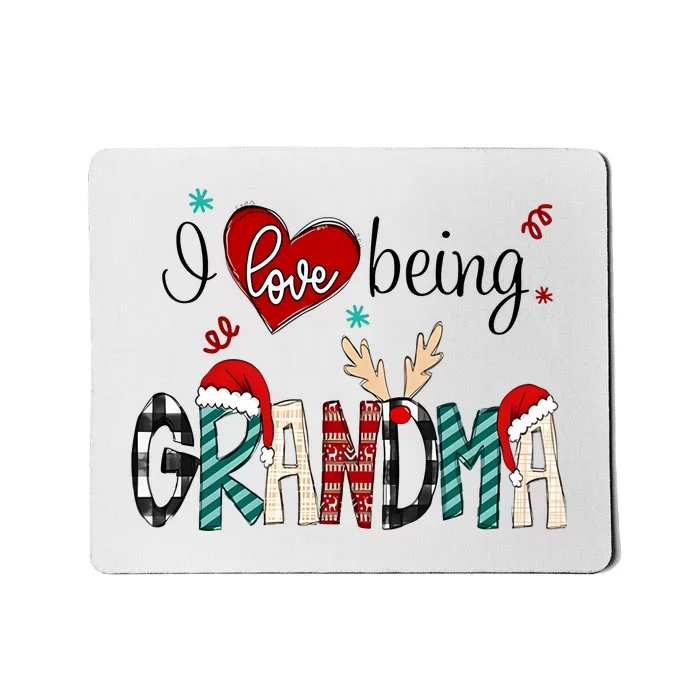 Christmas Grandma I Love Being Grandma Mousepad