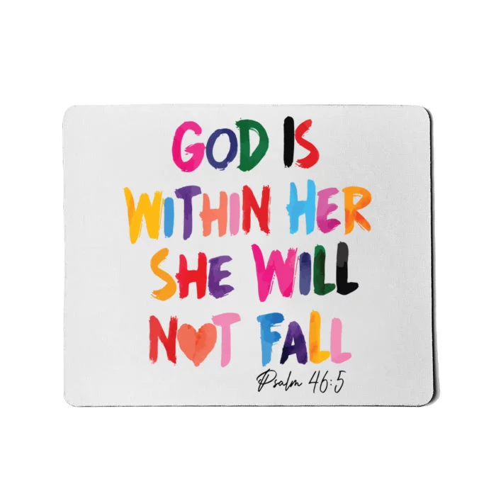 Christian God Is Within Her She Will Not Fall Christian Bible Mousepad