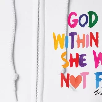 Christian God Is Within Her She Will Not Fall Christian Bible Full Zip Hoodie