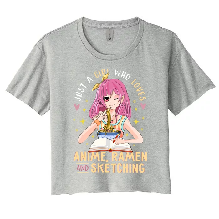 Cool Gift Just A Girl Who Loves Anime Ramen And Sketching Girl Anime Gift Women's Crop Top Tee